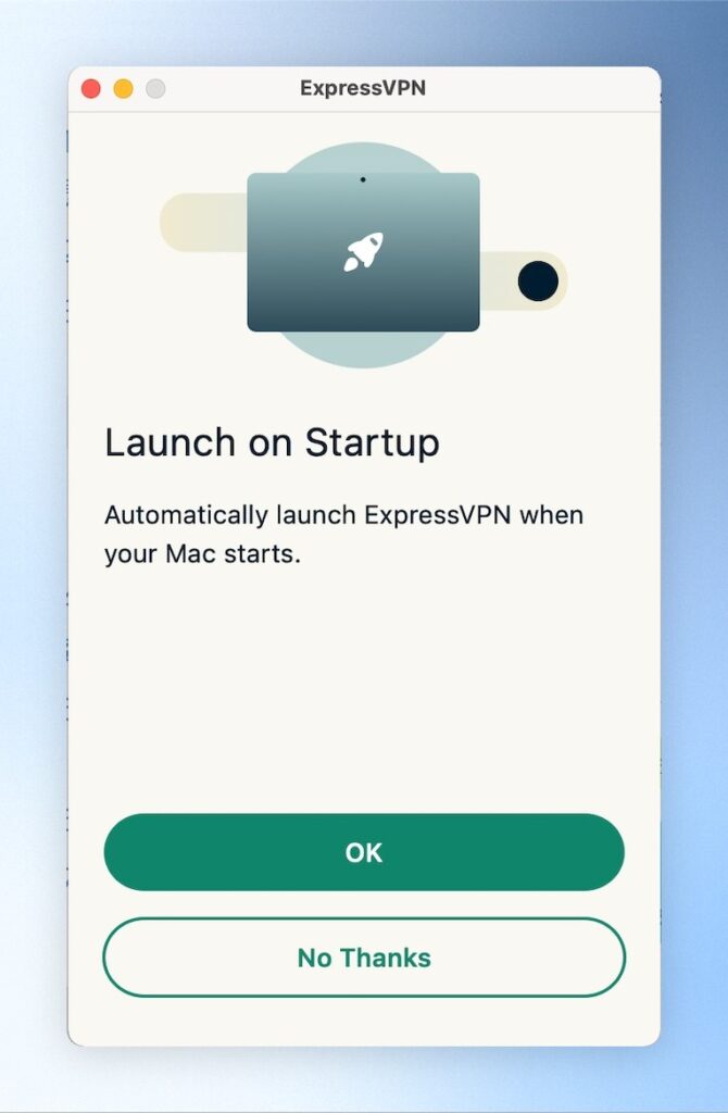 這邊是詢問是否開機自動啟動ExpressVPN，可以點擊「OK」