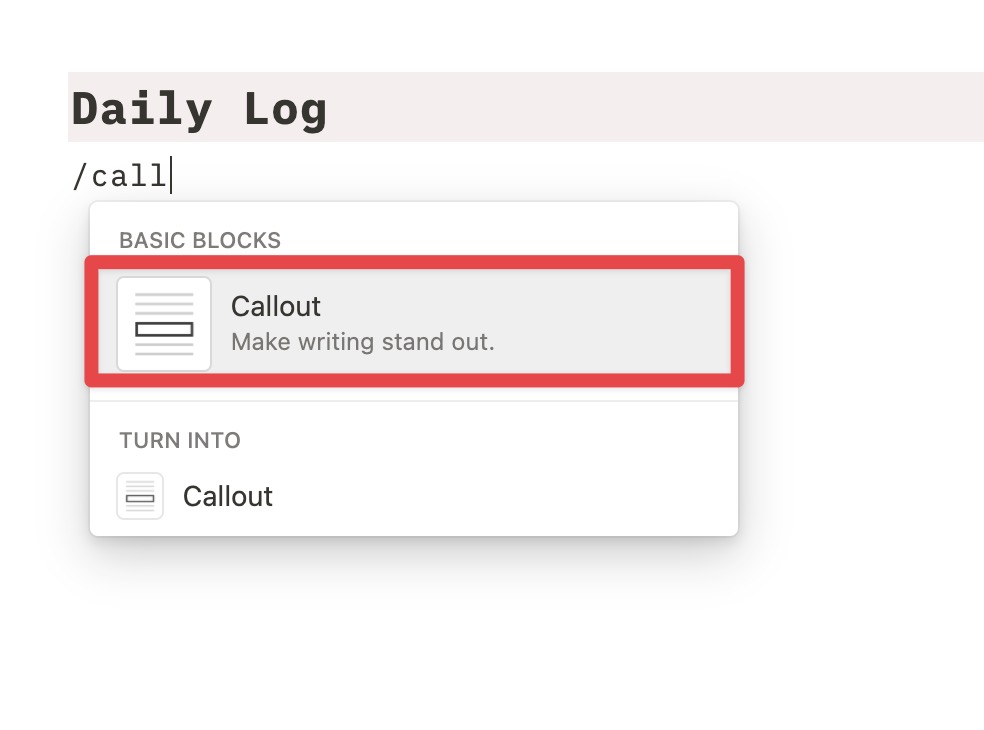 在 Daily Log 下方新增「 / callout 」
