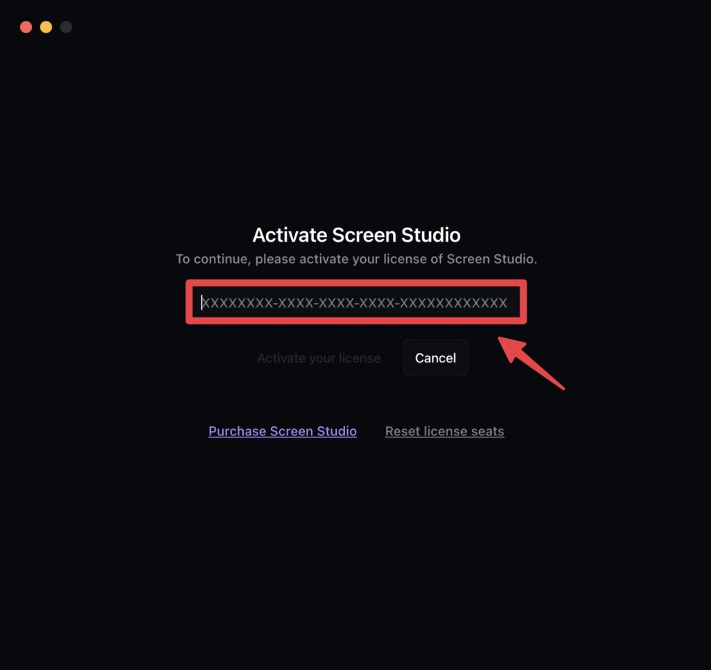 輸入啟用碼,開始正式使用 Screen Studio!